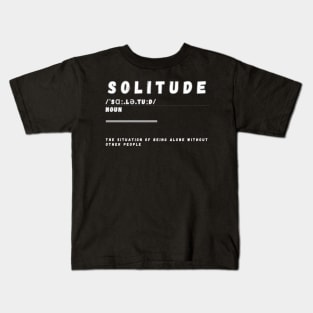 Word Solitude Kids T-Shirt